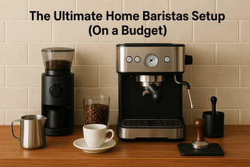 The Ultimate Home Baristas Set Up (On a Budget)